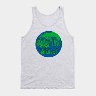 save the planet Tank Top